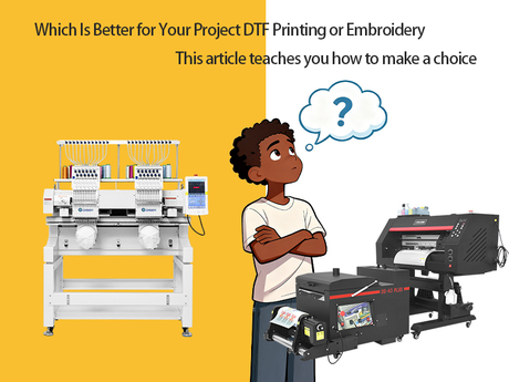Which Is Better for Your Project DTF Printing or Embroidery.jpg